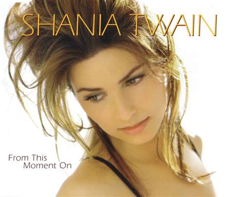 shania twain meaning of from this moment